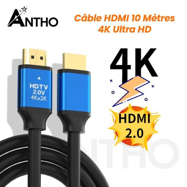 Câble HDMI 10m / 10 Mètres - 4K - Ultra HD - V2.0